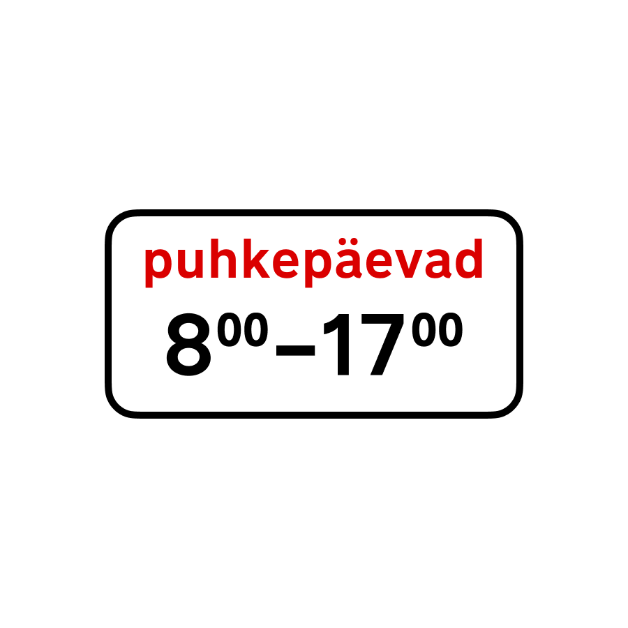 Табличка «puhkepäevad» (неробочі дні естонською), 8:00-17:00